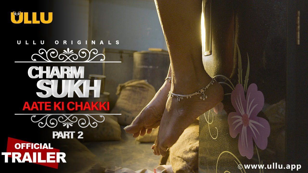 Aate Ki Chakki Part 2 : Charmsukh